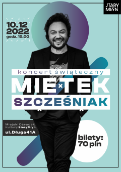 Mietek Szcześniak - koncert świąteczny