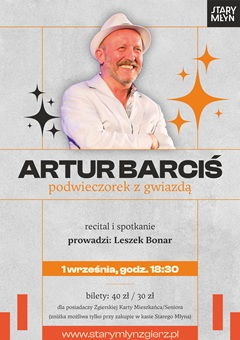 Artur Barciś - Podwieczorek z gwiazdą