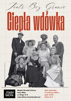 Ciepła wdówka – spektakl Teatru Bez Granic